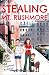 Stealing Mt. Rushmore by Daphne Kalmar