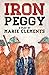 Iron Peggy by Marie Clements