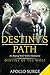 Destiny's Path (Destiny of ...