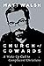 Church of Cowards by Matt  Walsh