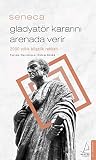 Seneca: Gladyatör...