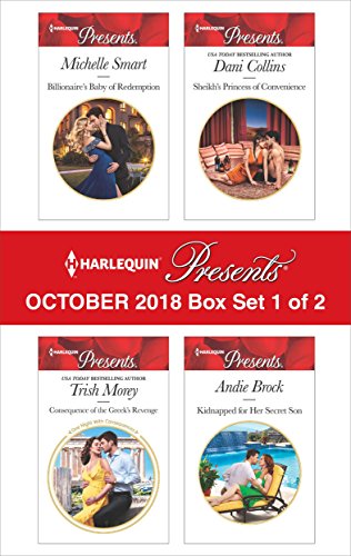 Harlequin Presents October 2018 - Box Set 1 of 2: Billionaire's Baby of Redemption / Consequence of the Tycoon's Revenge / Sheikh's Princess of Convenience / Kidnapped for Her Secret Son