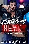Kickstart My Heart by Autumn Jones Lake