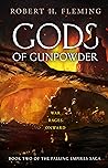 Gods of Gunpowder