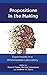 Propositions in the Making: Experiments in a Whiteheadian Laboratory (Contemporary Whitehead Studies)
