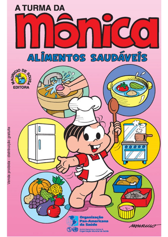 A Turma da Mônica: Alimentos Saudáveis (Unknown Binding)