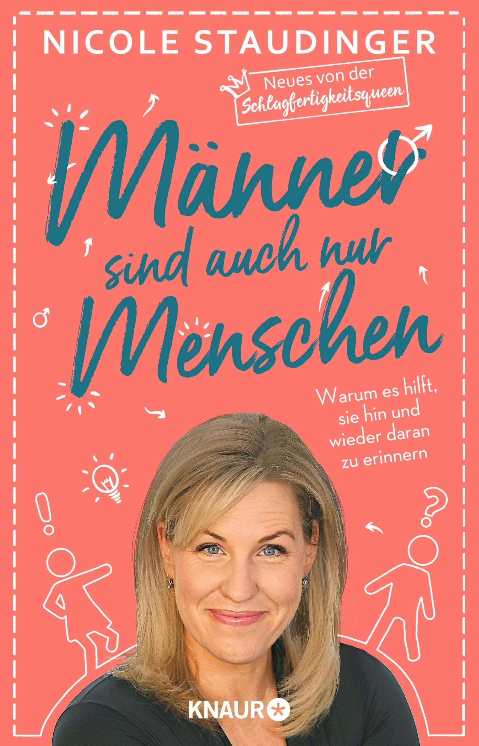 Männer sind auch nur Menschen: Warum es hilft, sie hin und wieder daran zu erinnern (Paperback)