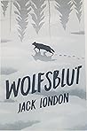 Wolfsblut by Jack London
