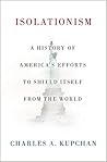Isolationism by Charles A. Kupchan