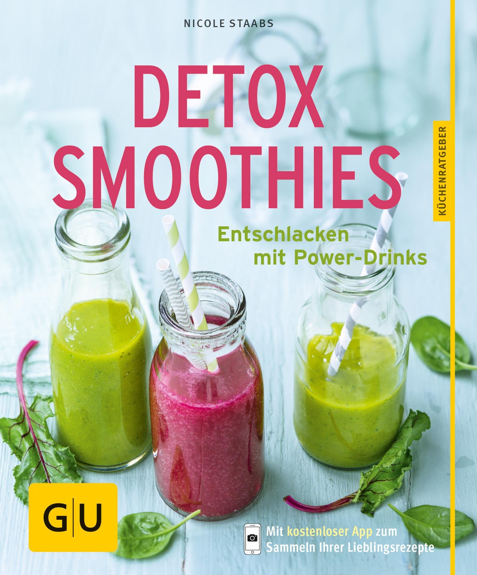 Detox-Smoothies: Entschlacken mit Power-Drinks (GU Küchenratgeber Classics) (German Edition)