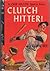 Clutch Hitter (Chip Hilton Sports, #4)