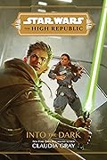 Into the Dark (Star Wars: The High Republic)