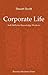 Corporate Life: Soft Skills for Knowledge Workers