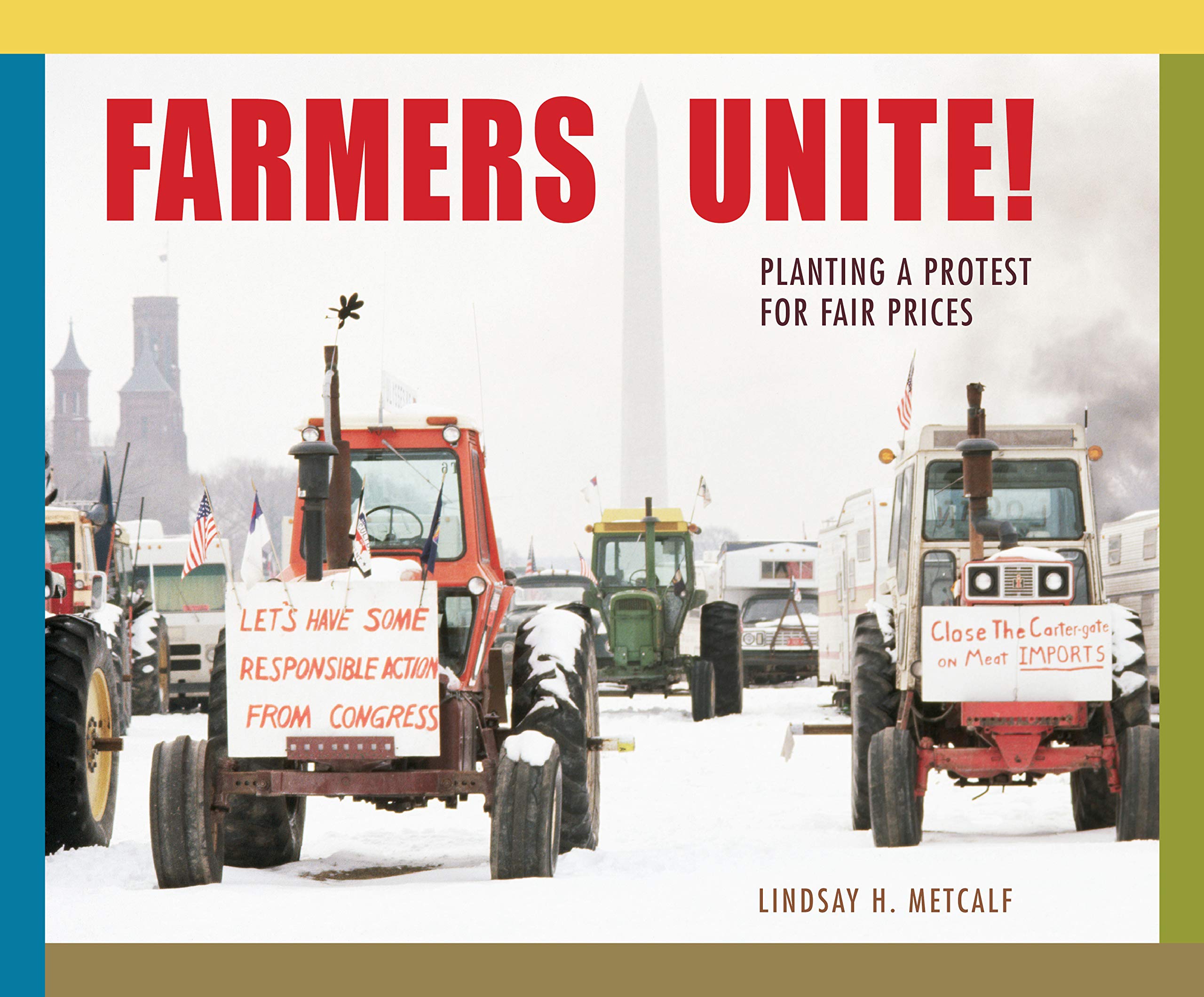 Farmers Unite! Planting a Protest for Fair Prices (Hardcover)