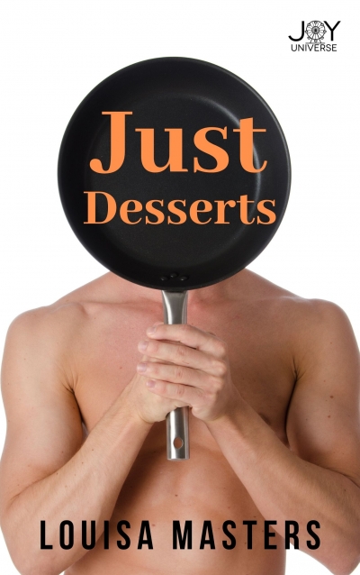 Just Desserts (Joy Universe #4.5)