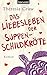 Das Liebesleben der Suppenschildkröte