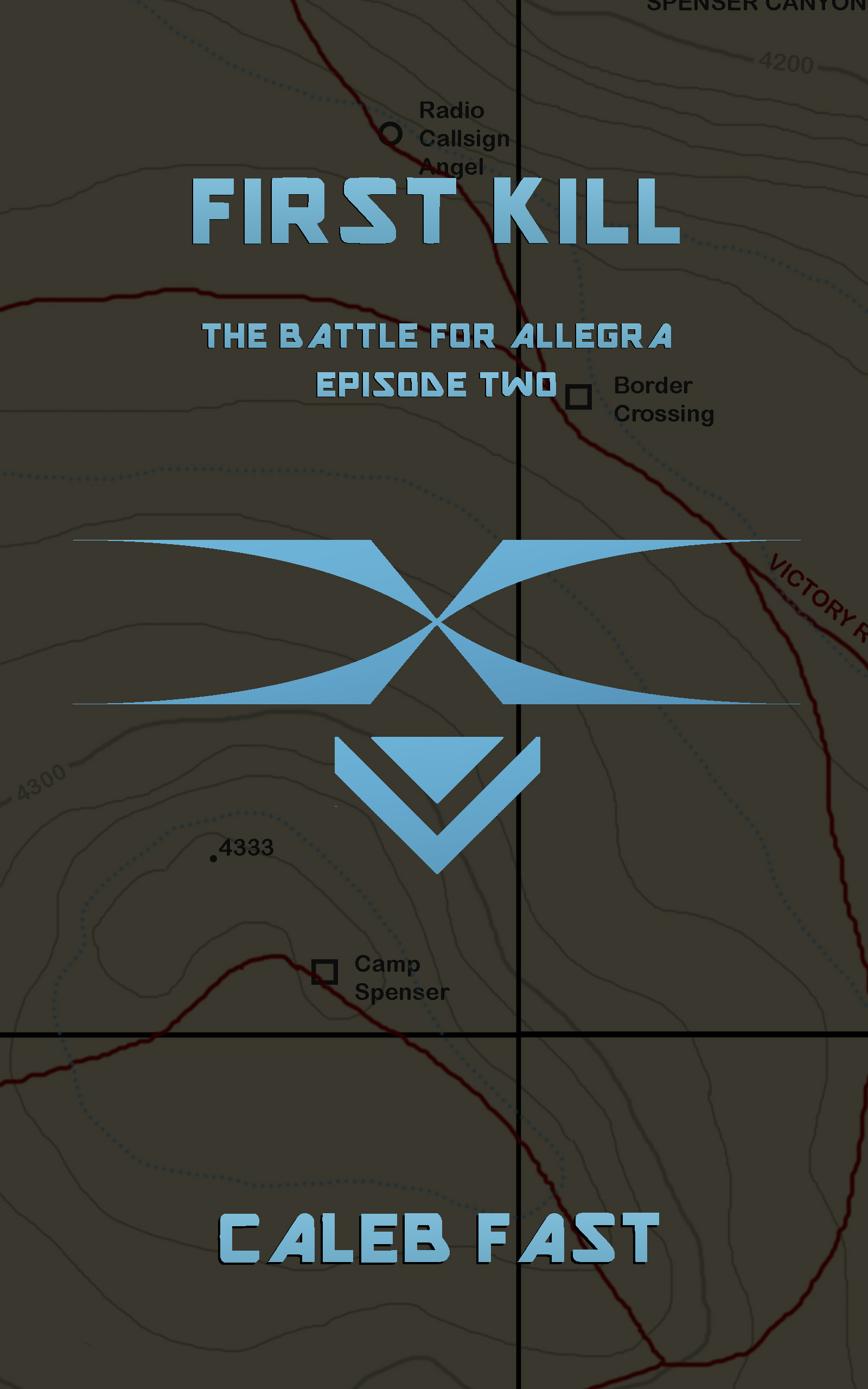 The Battle for Allegra: First Kill (The Battle for Allegra - An Alien Invasion Novella 2)