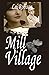 Mill Village