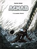 Achab - Tome 04: La Jambe d'ivoire