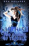 Sapphire: Two Scoops of Trouble (Jewels Cafe: Sapphire, #2)