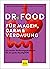 Dr. Food für Magen, Darm und Verdauung: Die besten Ernährungsstrategien für ein gutes Bauchgefühl (GU Dr. Food) (German Edition)