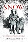 Snow by Gina Inverarity