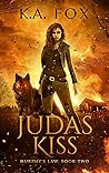 Judas Kiss (Murphy's Law #2) Judas Kiss (Murphy's Law #2)