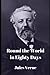 Round the World in Eighty Days by Jules Verne