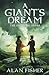 A Giant's Dream (The Fay Fo...