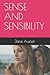 SENSE AND SENSIBILITY