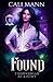 Found (Thornbriar Academy, #1)