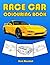 Race Car Colouring Book: Co...