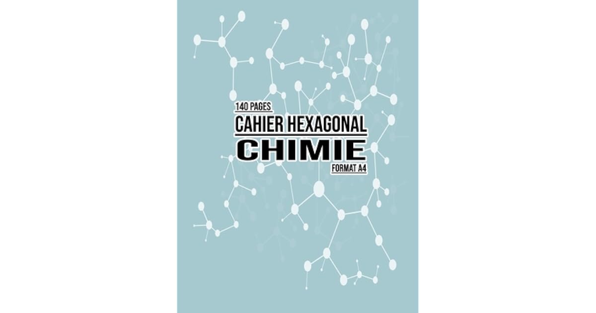 Cahier Hexagonal Chimie Carnet De Notes Chimie Organique Biochimie 