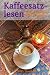 Kaffeesatzlesen: Einfach er...