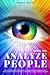 How To Analyze People by George Kantor