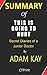 Summary of This is Going to Hurt By Adam Kay - Secret Diaries of a Junior Doctor