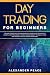 DAY TRADING FOR BEGINNERS: ...