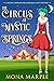 The Circus of Mystic Spring...