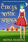 The Circus of Mystic Springs (Mystic Springs #6)