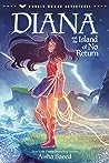 Diana and the Island of No Return by Aisha Saeed