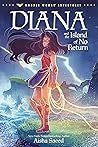Diana and the Island of No Return (Wonder Woman Adventures)