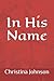 In His Name