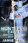 Huntress Cadet