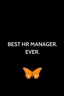 Best HR Manager. Ever: Best HR Manager. Ever