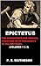 Epictetus: The Discourses a...