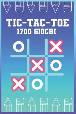 Tic Tac Toe: Tris | Passatempi da viaggio | 4 in Fila | Bambini, Adulti e Anziani: Gioco Per Bambini e Adulti in Viaggio | Perfetto in Auto, Aereo, Treno (Italian Edition)