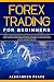 FOREX TRADING FOR BEGINNERS...