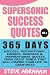 Supersonic Success Quotes by Steve Abraham