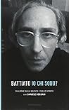 Io chi sono?: Dialoghi sulla musica e sullo spirito