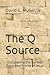 The Q Source: Discovering t...